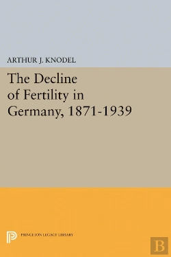 Bertrand.pt - The Decline Of Fertility In Germany, 1871-1939