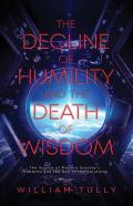 The Decline Of Humility And The Death Of Wisdom