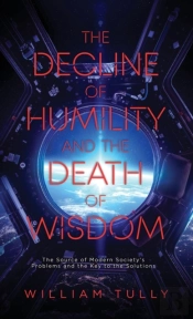 The Decline Of Humility And The Death Of Wisdom
