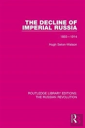 The Decline Of Imperial Russia
