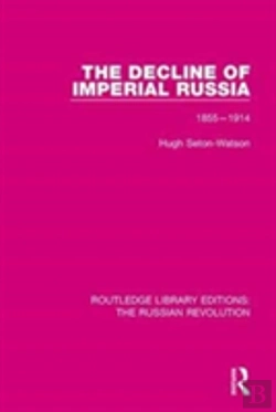 Bertrand.pt - The Decline Of Imperial Russia