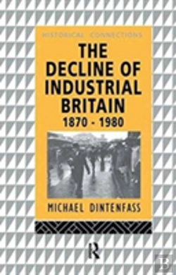 Bertrand.pt - The Decline Of Industrial Britain