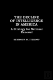 The Decline Of Intelligence In America