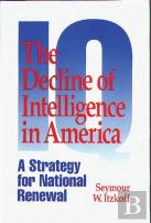 The Decline Of Intelligence In America