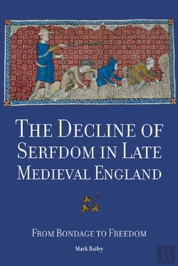 Bertrand.pt - The Decline Of Serfdom In Late Medieval England