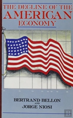 Bertrand.pt - The Decline Of The American Economy