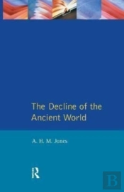 The Decline Of The Ancient World