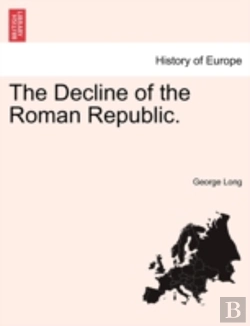 Bertrand.pt - The Decline Of The Roman Republic.