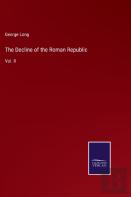 The Decline Of The Roman Republic