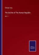 The Decline Of The Roman Republic