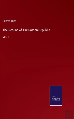 Bertrand.pt - The Decline Of The Roman Republic