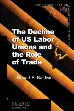 Bertrand.pt - The Decline Of Us Labor Unions And The Role Of Trade