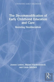 The Decommodification Of Early Childhood Education And Care
