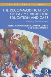 The Decommodification Of Early Childhood Education And Care
