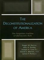 The Deconstitutionalization Of America