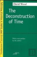 The Deconstruction Of Time