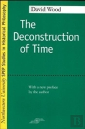 The Deconstruction Of Time