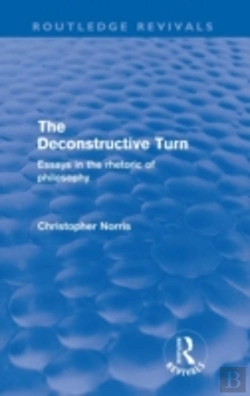 Bertrand.pt - The Deconstructive Turn (Routledge Revivals)