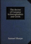 The Decree Of Canopus In Hieroglyphics And Greek