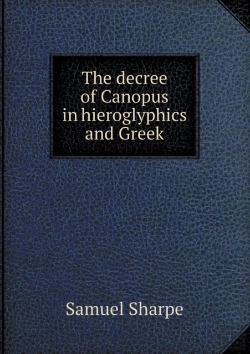 Bertrand.pt - The Decree Of Canopus In Hieroglyphics And Greek