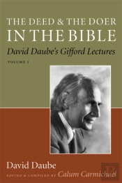 The Deed And The Doer In The Bible