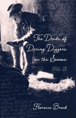 Bertrand.pt - The Deeds Of Daring Diggers On The Somme