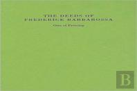 The Deeds Of Frederick Barbarossa