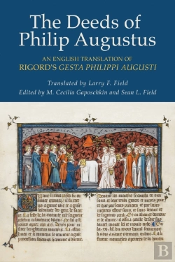 Bertrand.pt - The Deeds Of Philip Augustus