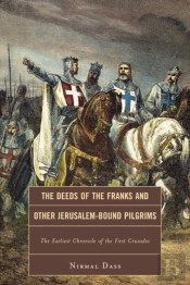 The Deeds Of The Franks And Other Jerusalem-Bound Pilgrims