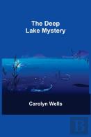 The Deep Lake Mystery