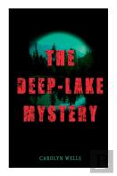 The Deep-Lake Mystery