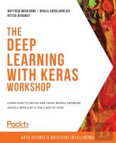 The Deep Learning With Keras Workshop