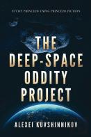 The Deep-Space Oddity Project