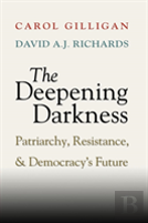 The Deepening Darkness