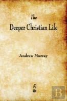The Deeper Christian Life
