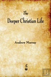 The Deeper Christian Life
