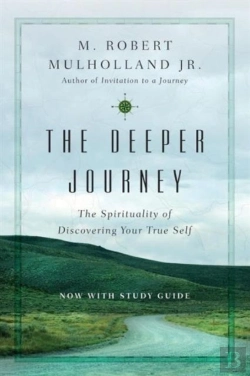Bertrand.pt - The Deeper Journey Â€“ The Spirituality Of Discovering Your True Self