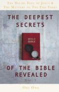 The Deepest Secrets Of The Bible Revealed
