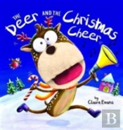 The Deer And The Christmas Cheer