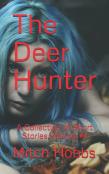 The Deer Hunter