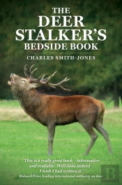 The Deer Stalker'S Bedside Book