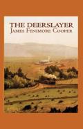 The Deerslayer Annotated