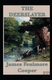 The Deerslayer Annotated