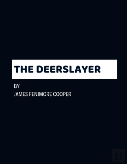 Bertrand.pt - The Deerslayer By James Fenimore Cooper