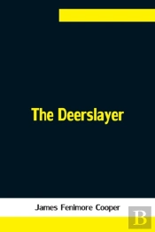 The Deerslayer