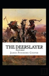 The Deerslayer Illustrated