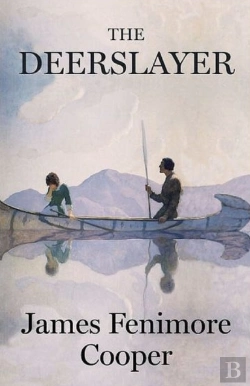 Bertrand.pt - The Deerslayer  Illustrated