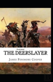 The Deerslayer Illustrated