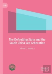 The Defaulting State And The South China Sea Arbitration