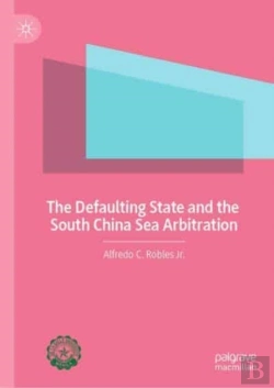 Bertrand.pt - The Defaulting State And The South China Sea Arbitration